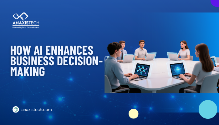 How AI Enhances Business Decision-Making