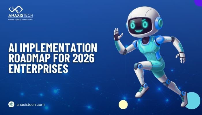 AI Implementation Roadmap for 2026 Enterprises